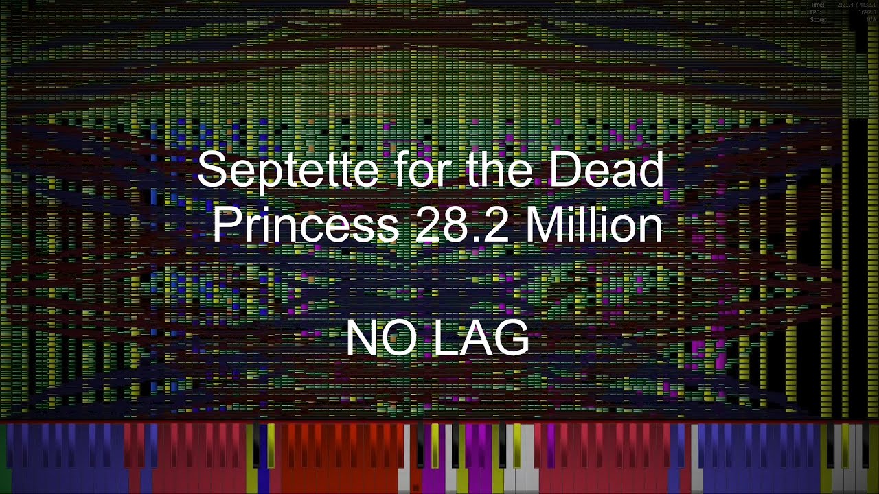 [Black MIDI] Septette for the Dead Princess 28.2 Million - PFA NO LAG