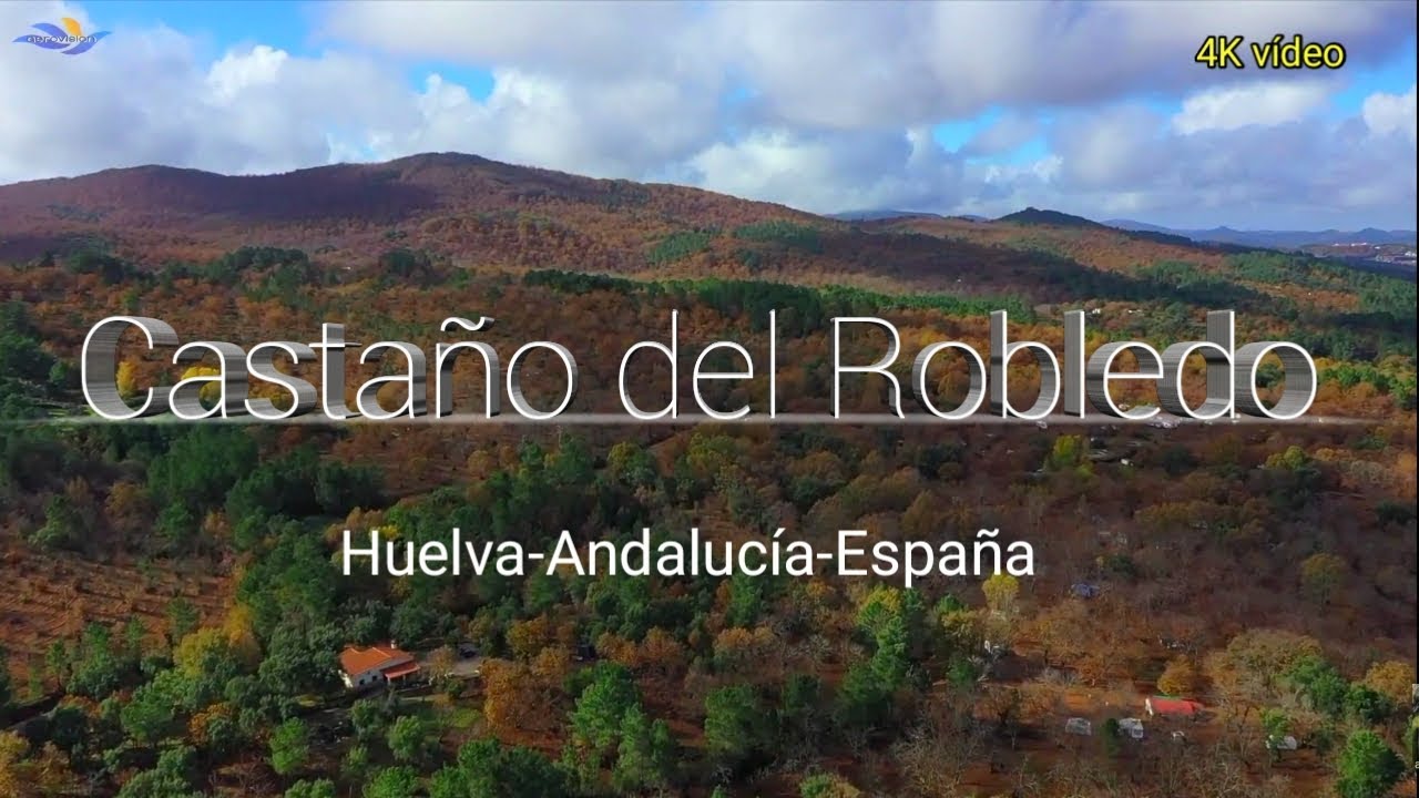 Castaño del Robledo. Huelva. Dji Mavic Pro drone. 4k. Colaboración Jose A. Portero