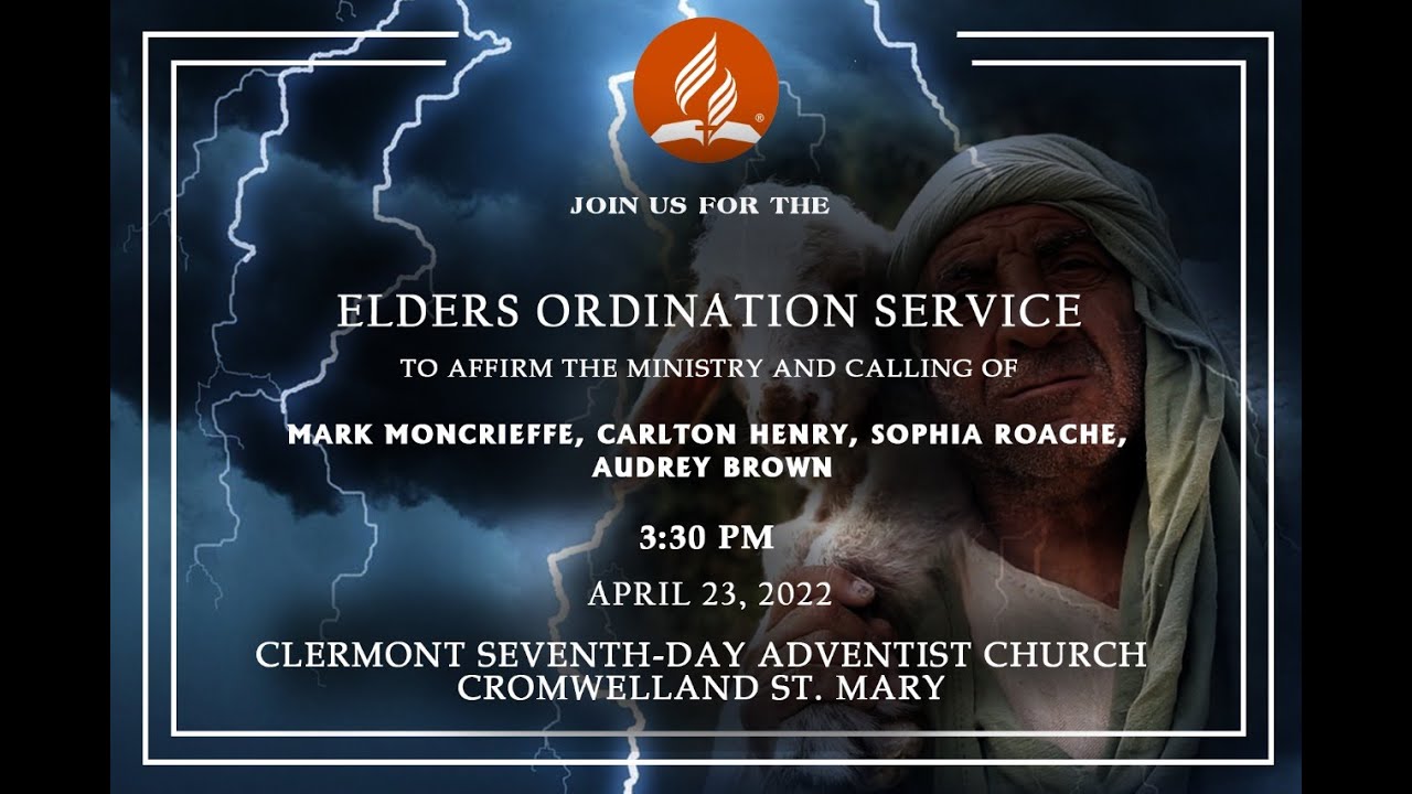 Ordination Service For Elders || April 23, 2022