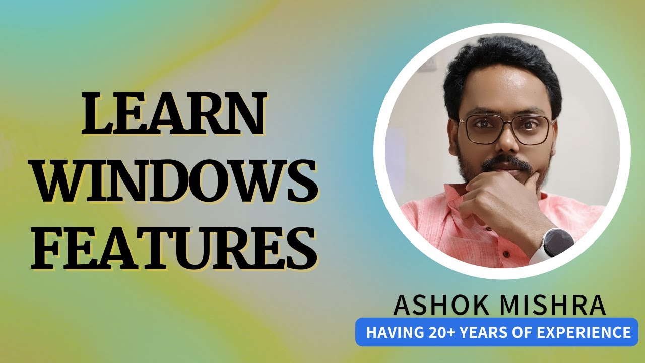 Learn Windows Features day-1