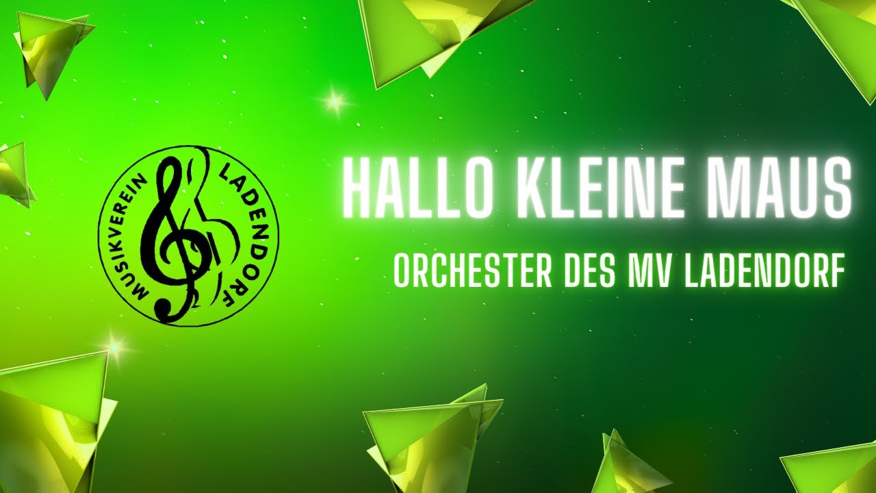 Hallo kleine Maus - Blasorchester - MV Ladendorf