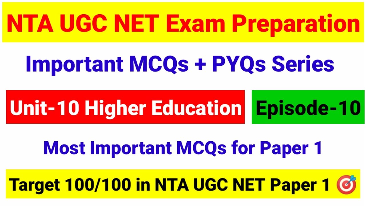 Episode 10 MCQs on Higher Education | UGC NET  Important MCQs + PYQs on Higher Education | UGC NET