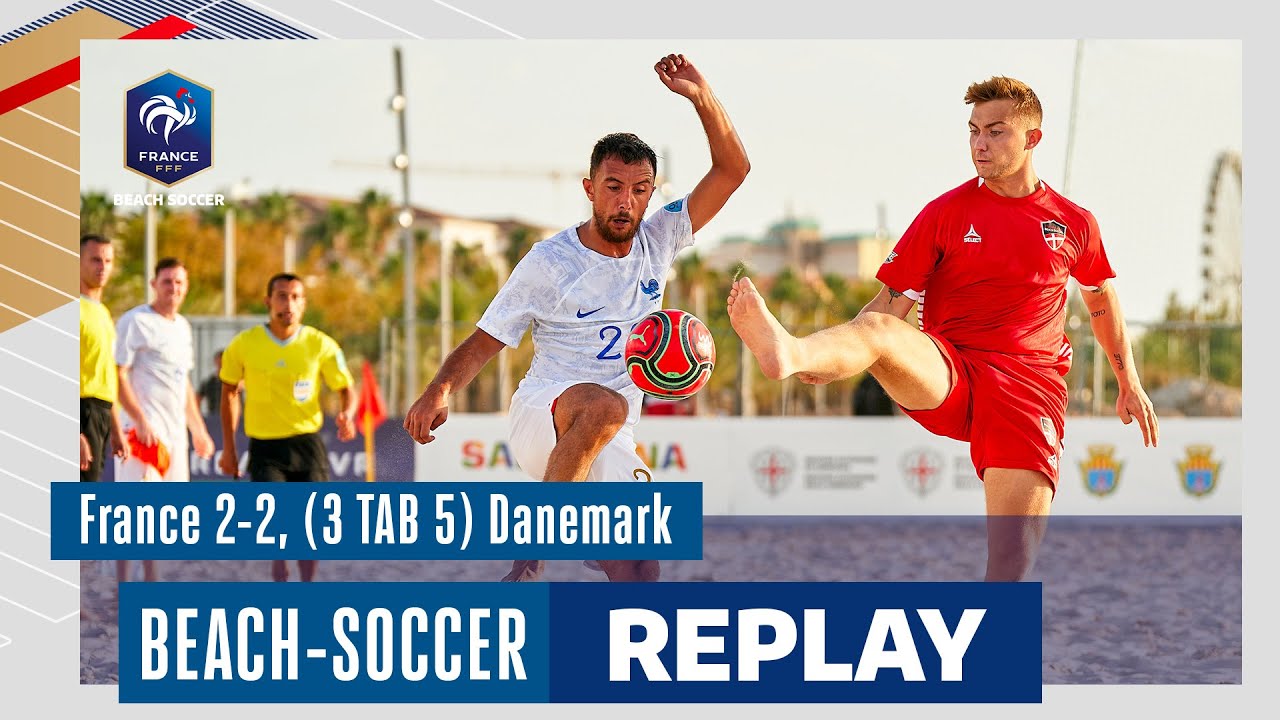 Superfinal EBSL 2023 Beach Soccer : France-Danemark (2-2, 3 tab à 5) en replay