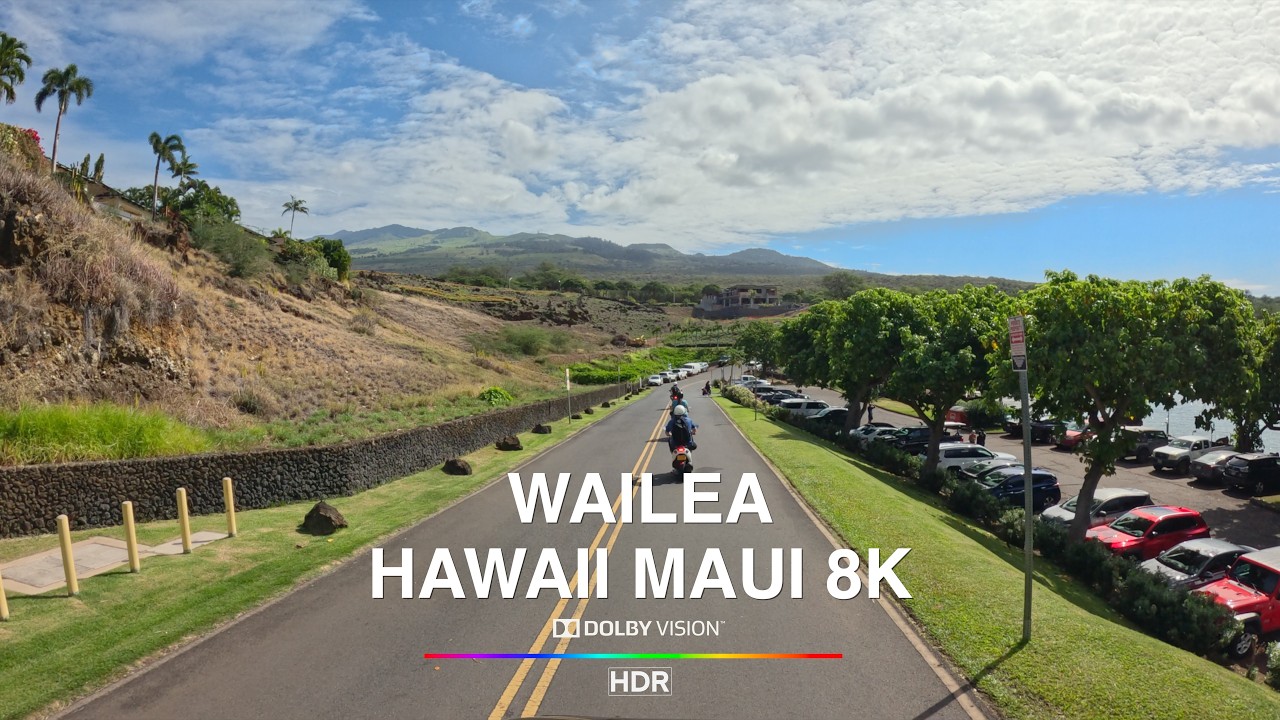 Driving Maui Hawaii – Wailea in 8K UHD Dolby Vision HDR