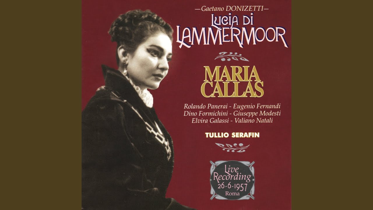 Lucia Di Lammermoor: Act 2: Se tradirmi tu potrai (Live in Rome, Rai Studios, 26 June 1957)