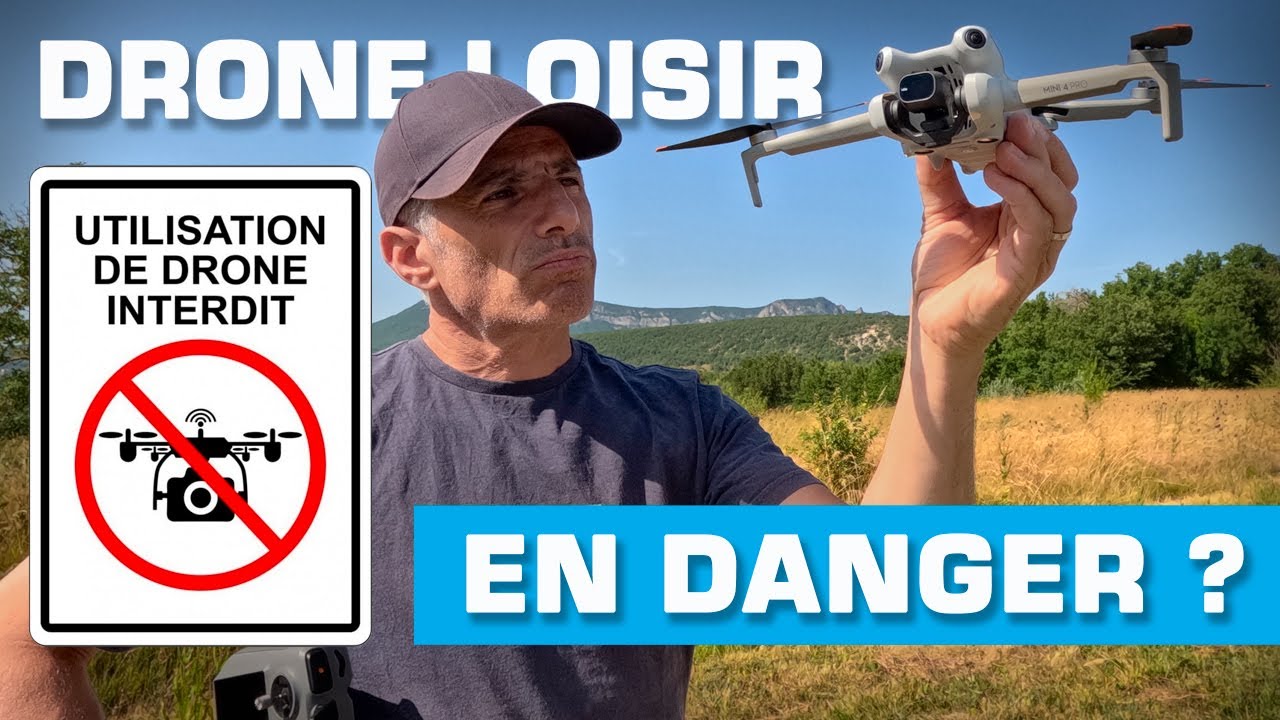 QUEL AVENIR pour le DRONE LOISIR en FRANCE ?