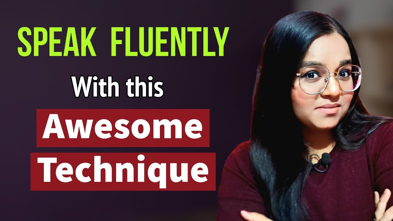 Perfect Technique To Become Fluent in English | One Task for Fluency You Must Do
