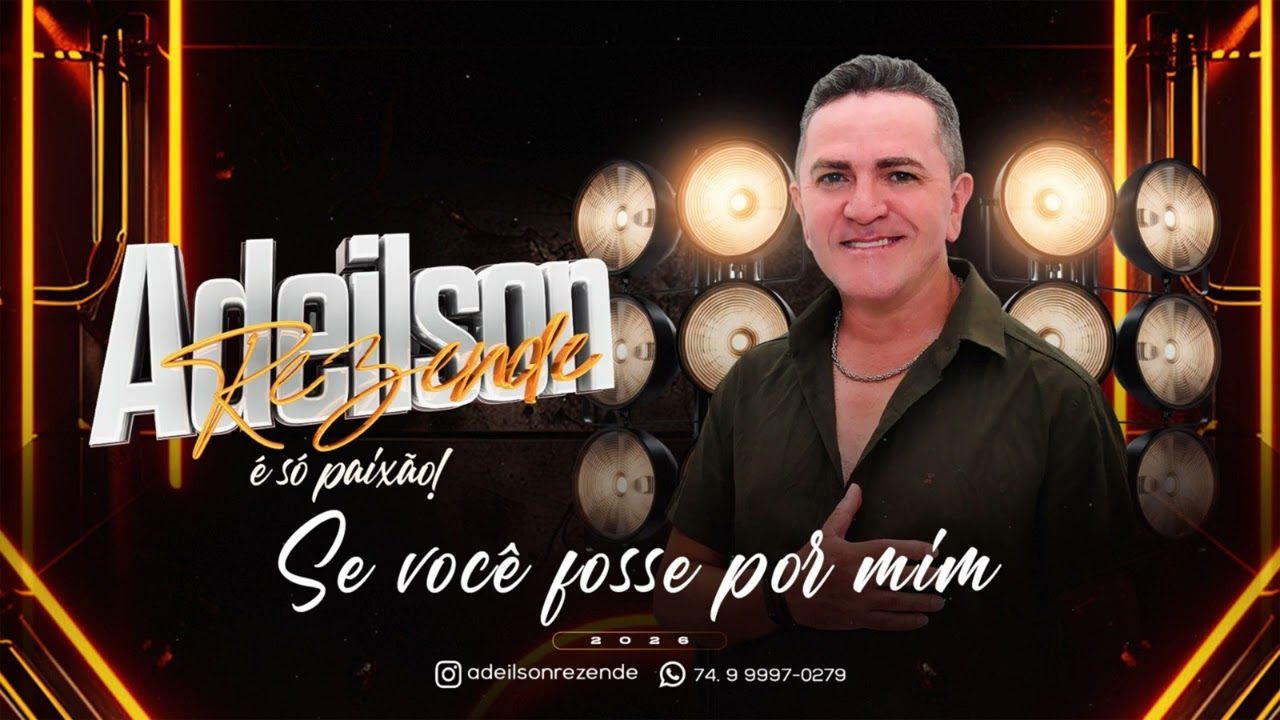 SE VOCÊ FOSSE POR MIM - ADEILSON REZENDE 2026