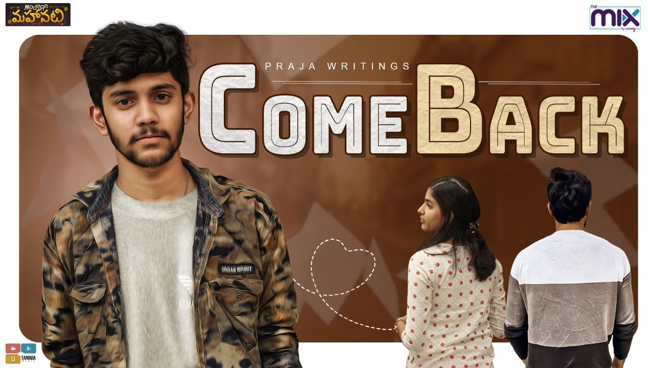 Come Back || Modern Mahanati || The Mix By Wirally || Tamada Media
