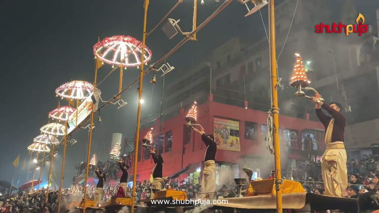 Watch Full Ganga Arti At Dashashwamedh Ghat Varanasi - Kashi , Shubh Puja, Varanasi Famous Arti