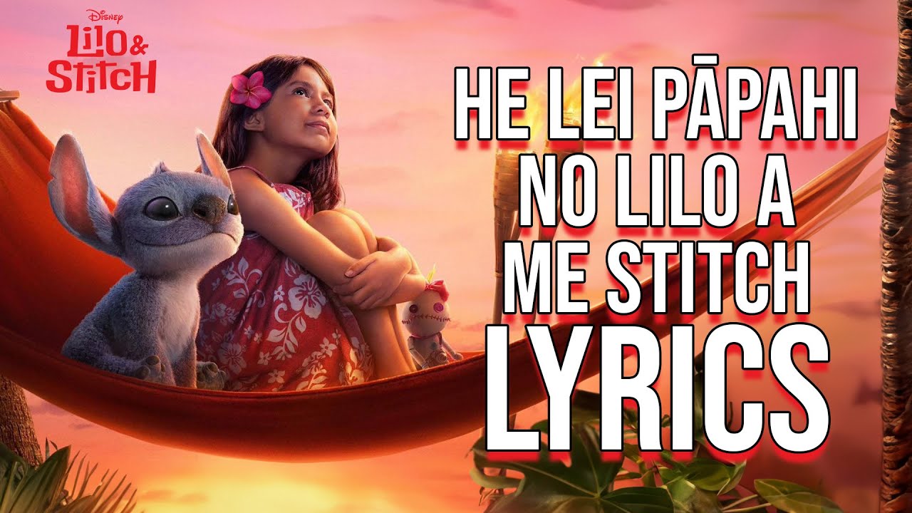 He Lei Pāpahi No Lilo a me Stitch Lyrics (From 
