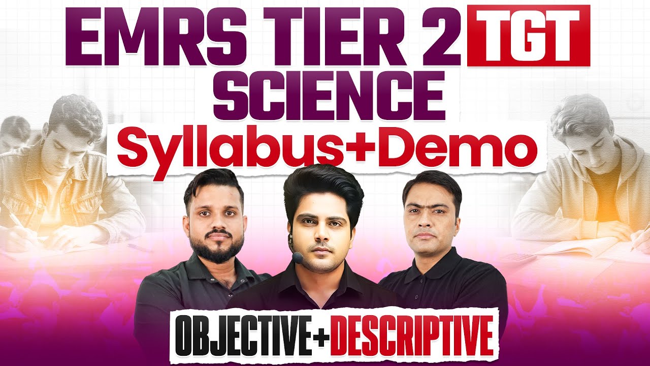 EMRS TGT Science Tier 2 Syllabus + Demo Class Objective & Descriptive by Sachin Academy live 12pm