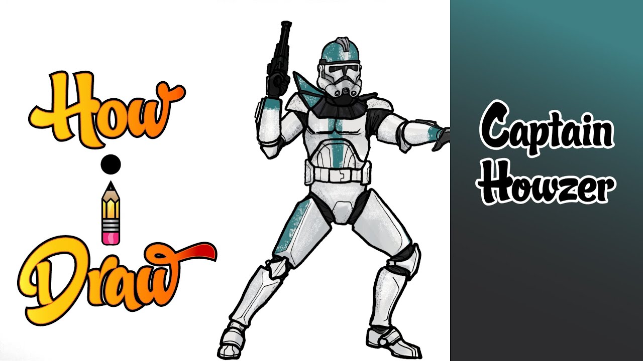 How i Draw CLONE TROOPER CAPTAIN HOWZER from STAR WARS the BAD BATCH * how to draw captain howzer *