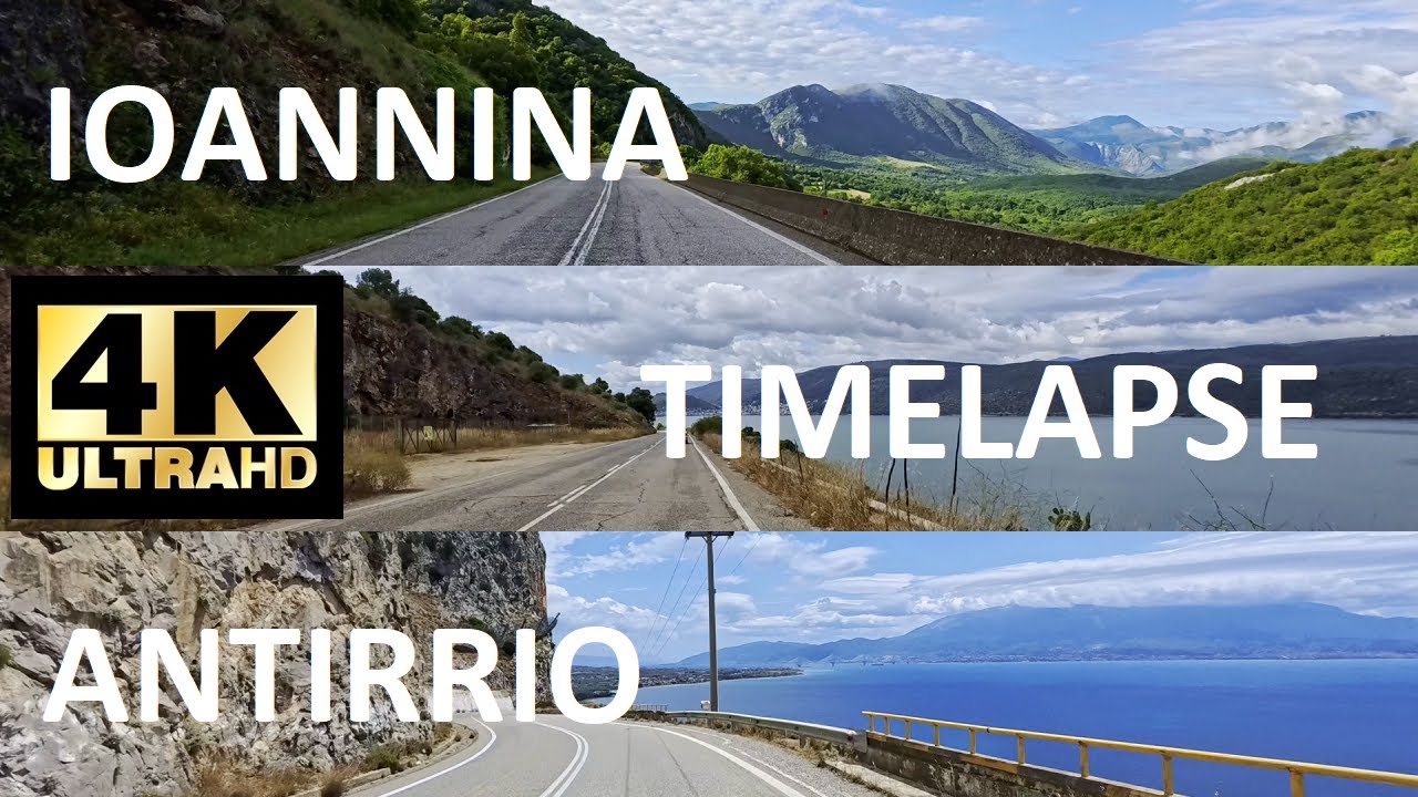 4K Timelapse | Ioannina - Antirrio: The Old Route in 15 Minutes | Spring 2025