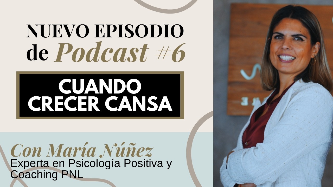Cuando el CRECIMIENTO PERSONAL se convierte en PRESIÓN - Podcast #6