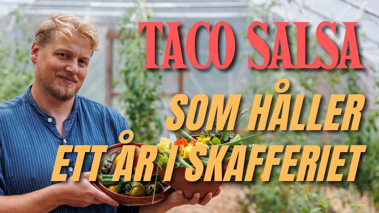 Odla, Laga och Konservera: Skapa Din Perfekta Tacosalsa + Tacofestid&eacute;er 🌶️🌱