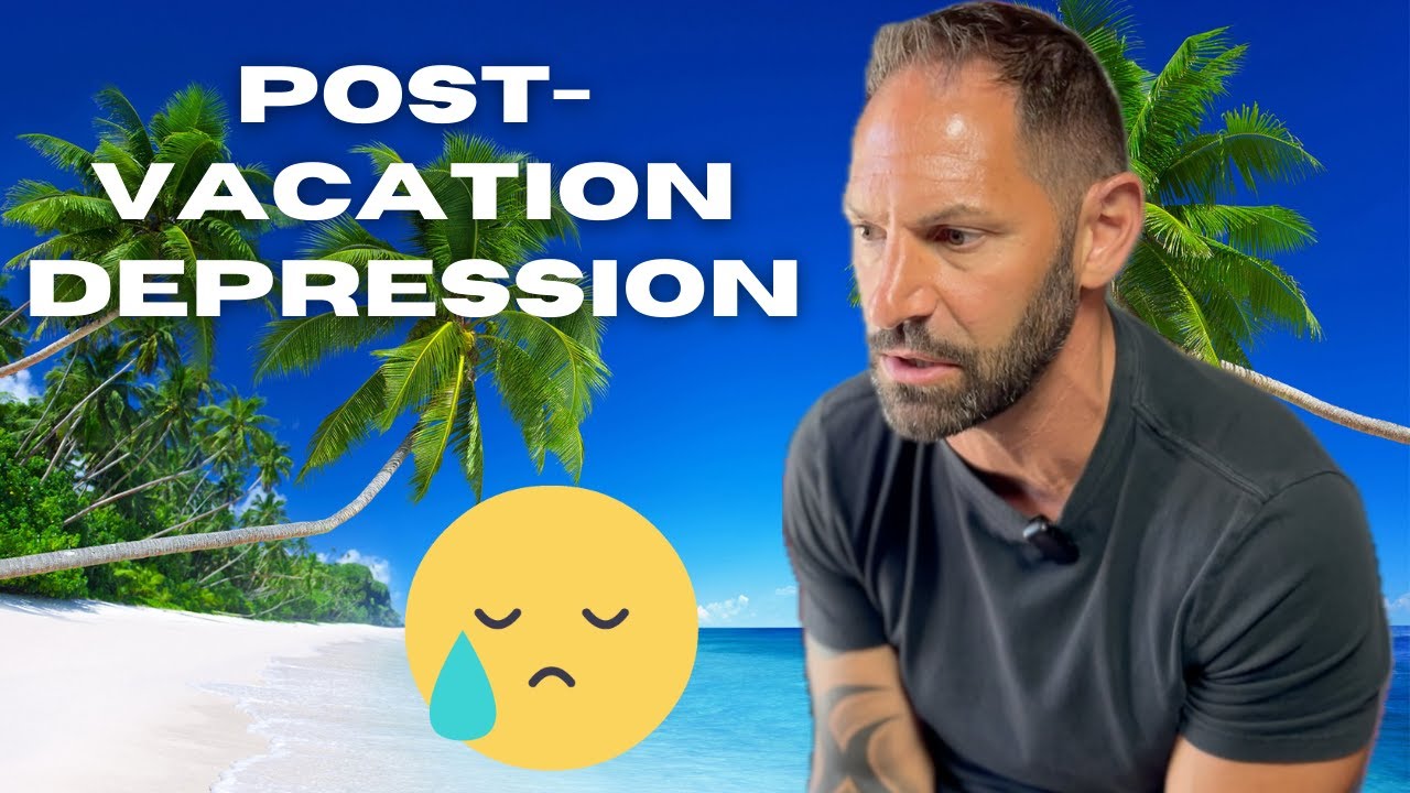 Back To Reality: Coping With Post-vacation Blues
