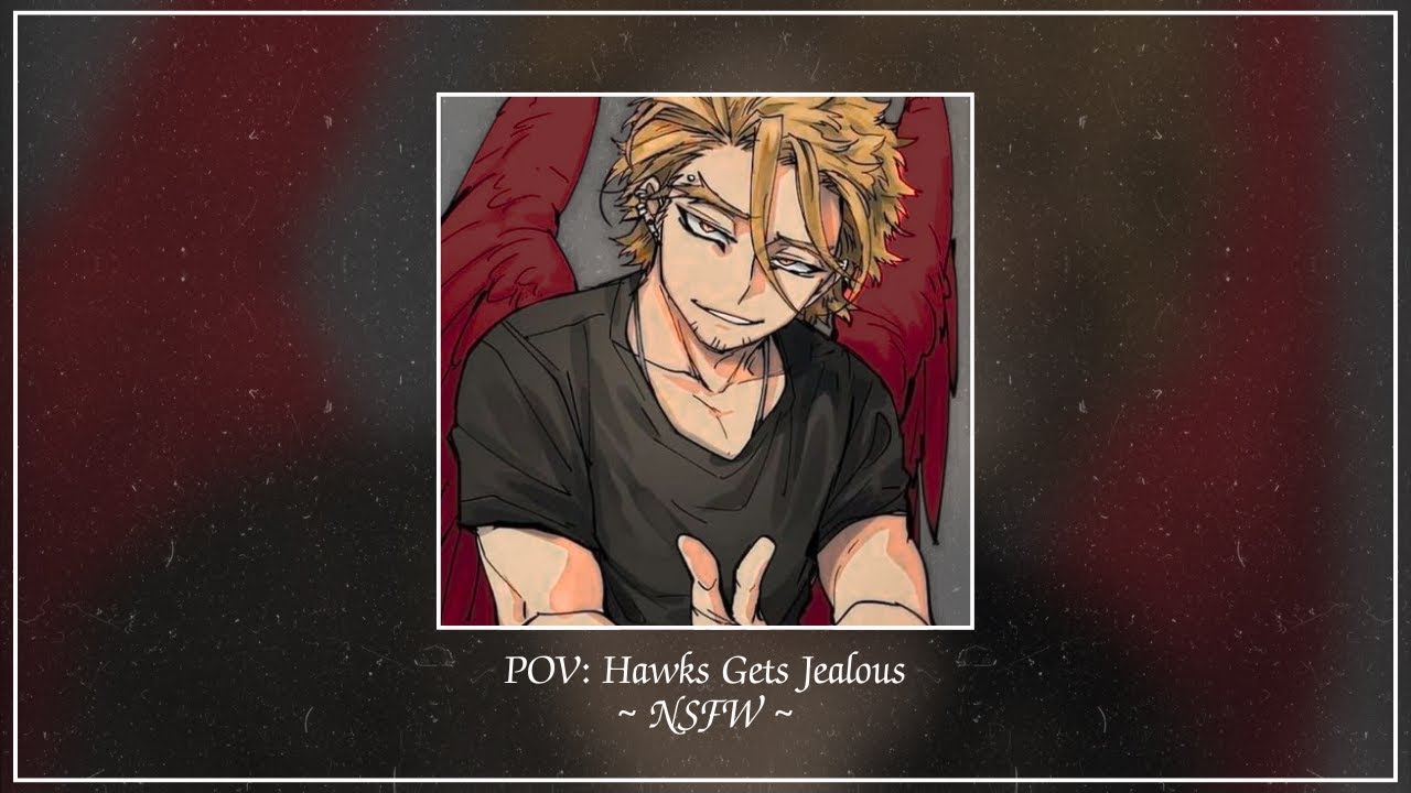 You Text Dabi to Make Hawks Jealous - a 18+ playlist with voiceovers