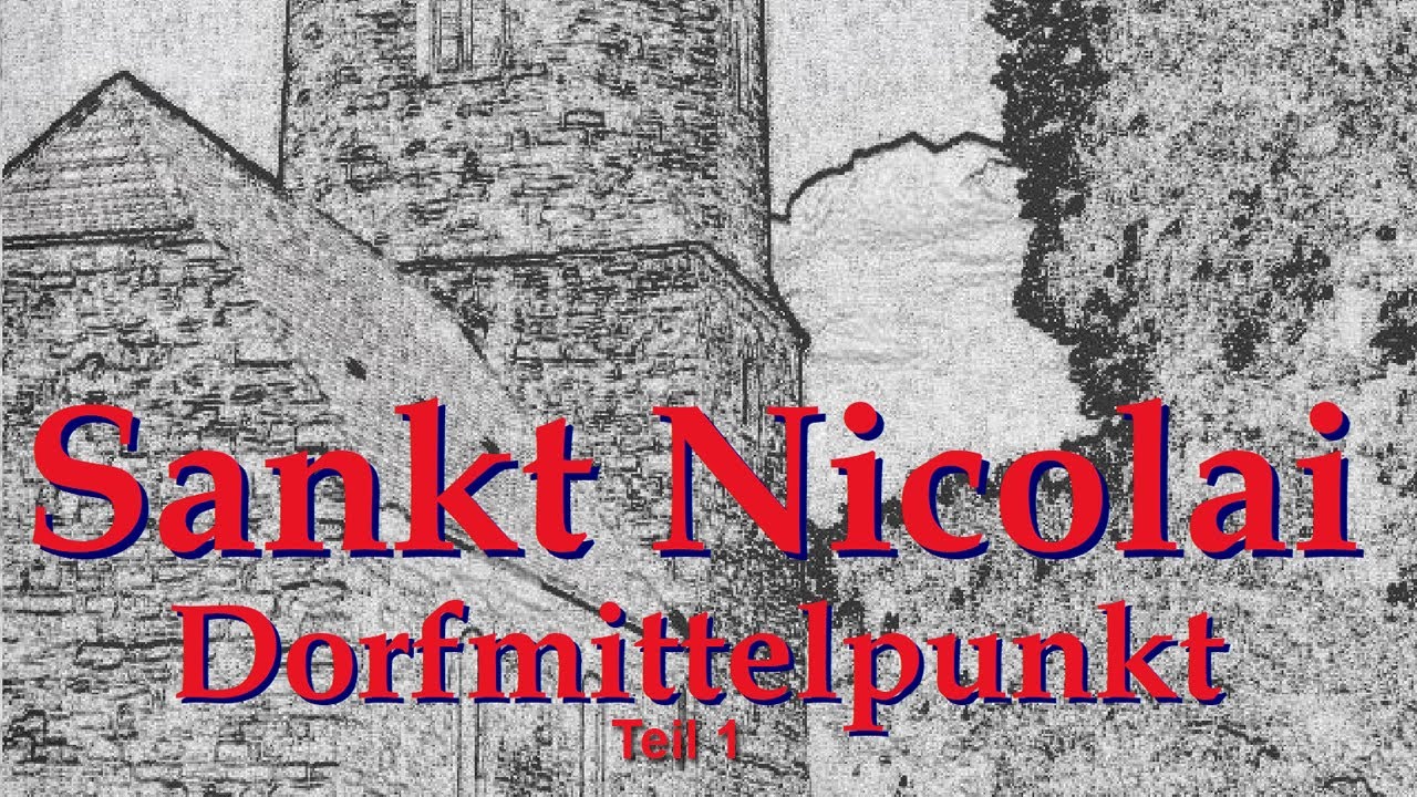 Sankt Nicolai - Dorfmittelpunkt Teil1