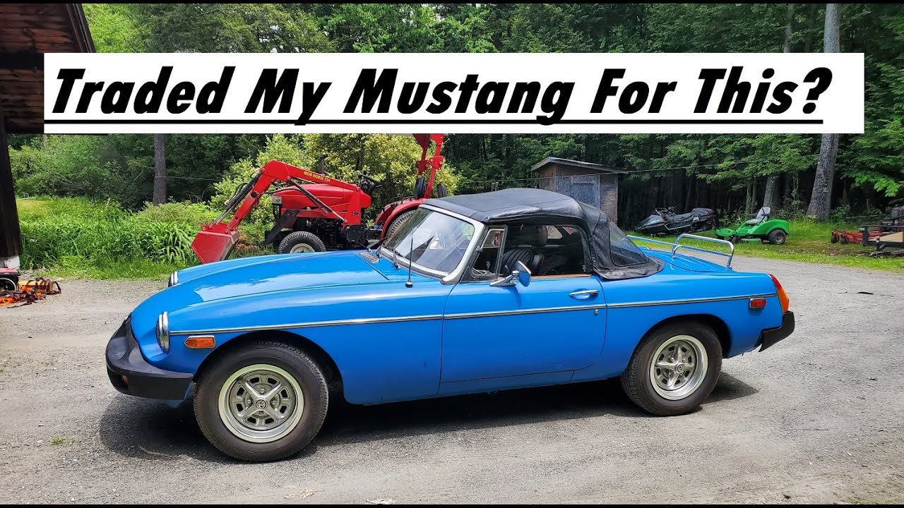 I Traded My Mustang For This?? (1977 MGB)