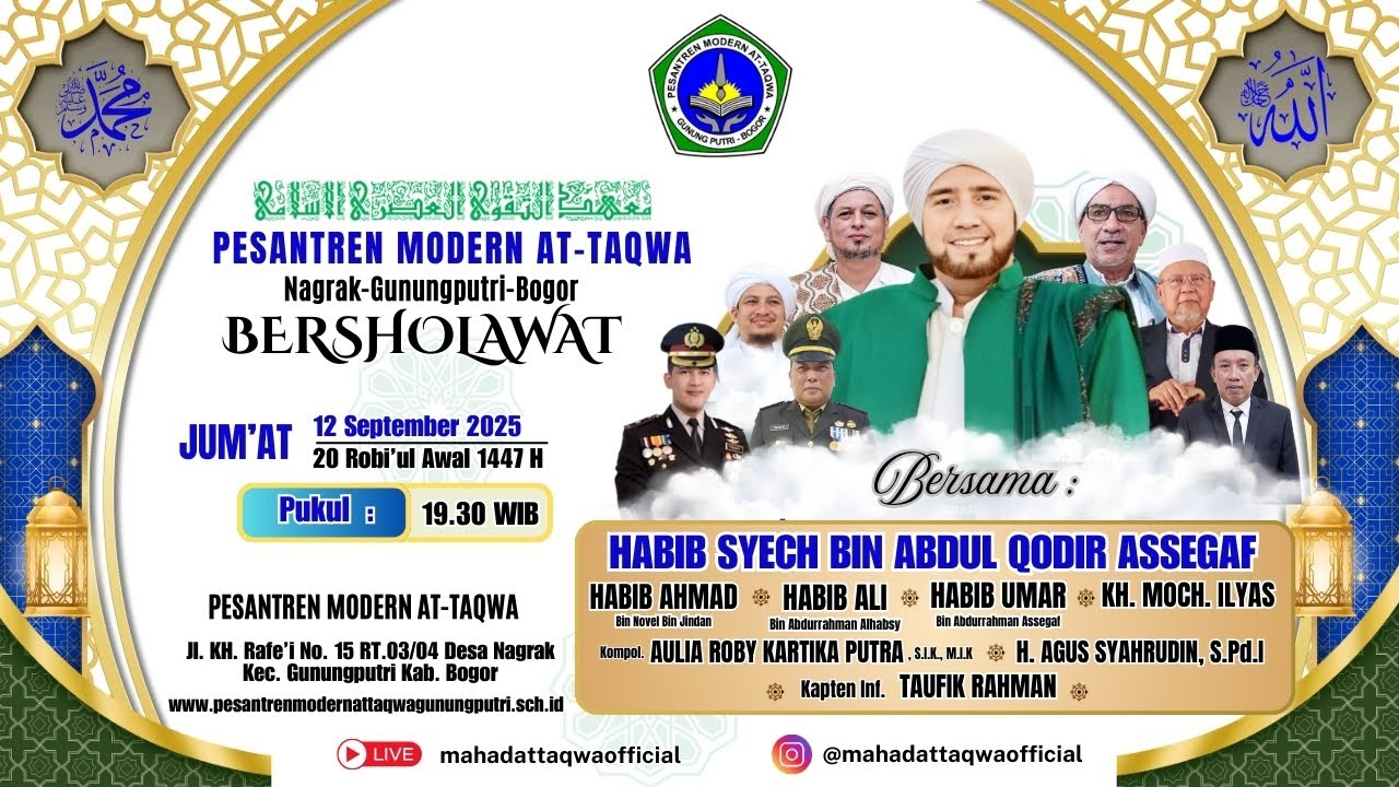 PESANTREN MODERN AT-TAQWA NAGRAK-BOGOR BERSHOLAWAT BERSAMA HABIB SYECH BIN ABDUL QODIR ASSEGAF