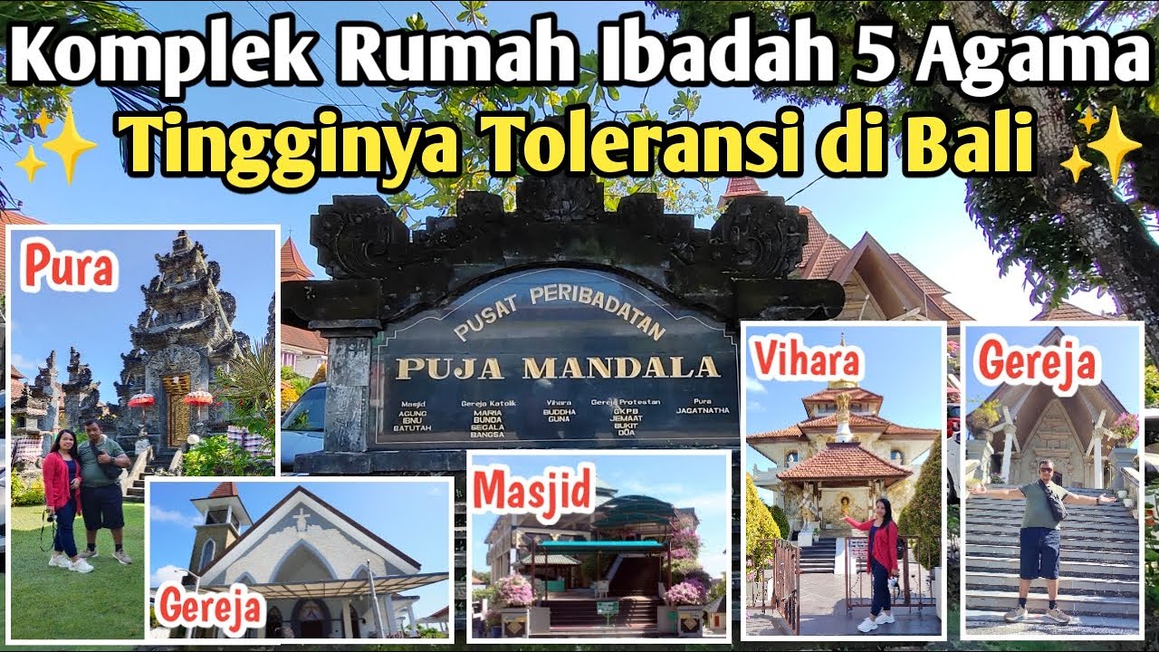Review PUJA MANDALA WORSHIP COMPLEX Bali | Harmoni! Rumah Ibadah 5 Agama Berdiri Berdampingan ❤️