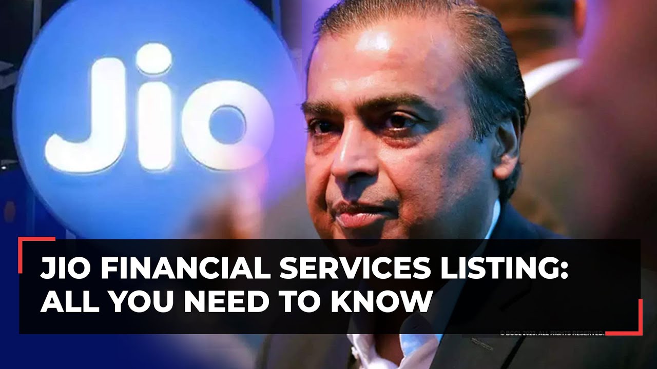 Jio Financial Services to list today, RIL's first listing in 2 decades