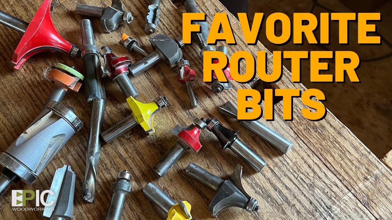 Favorite Router Bits