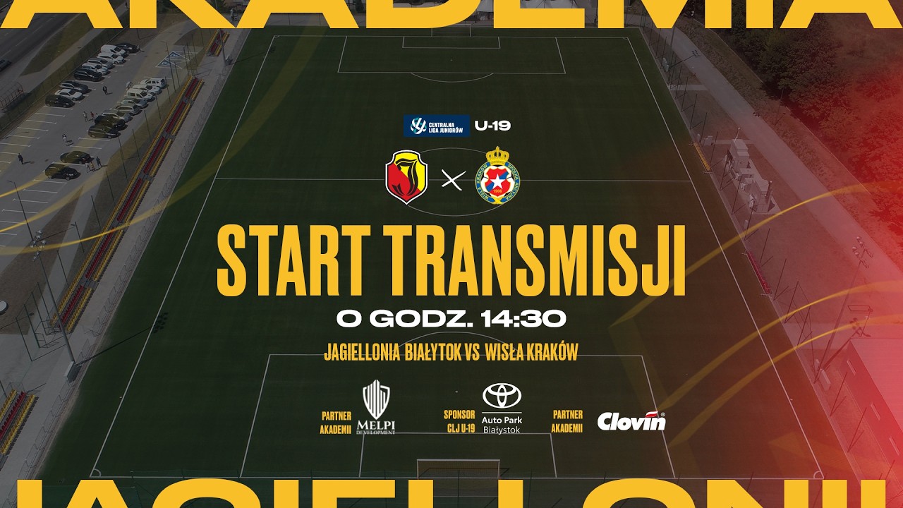 [CLJ U-19 LIVE] Jagiellonia Białystok - Wisła Krak&oacute;w