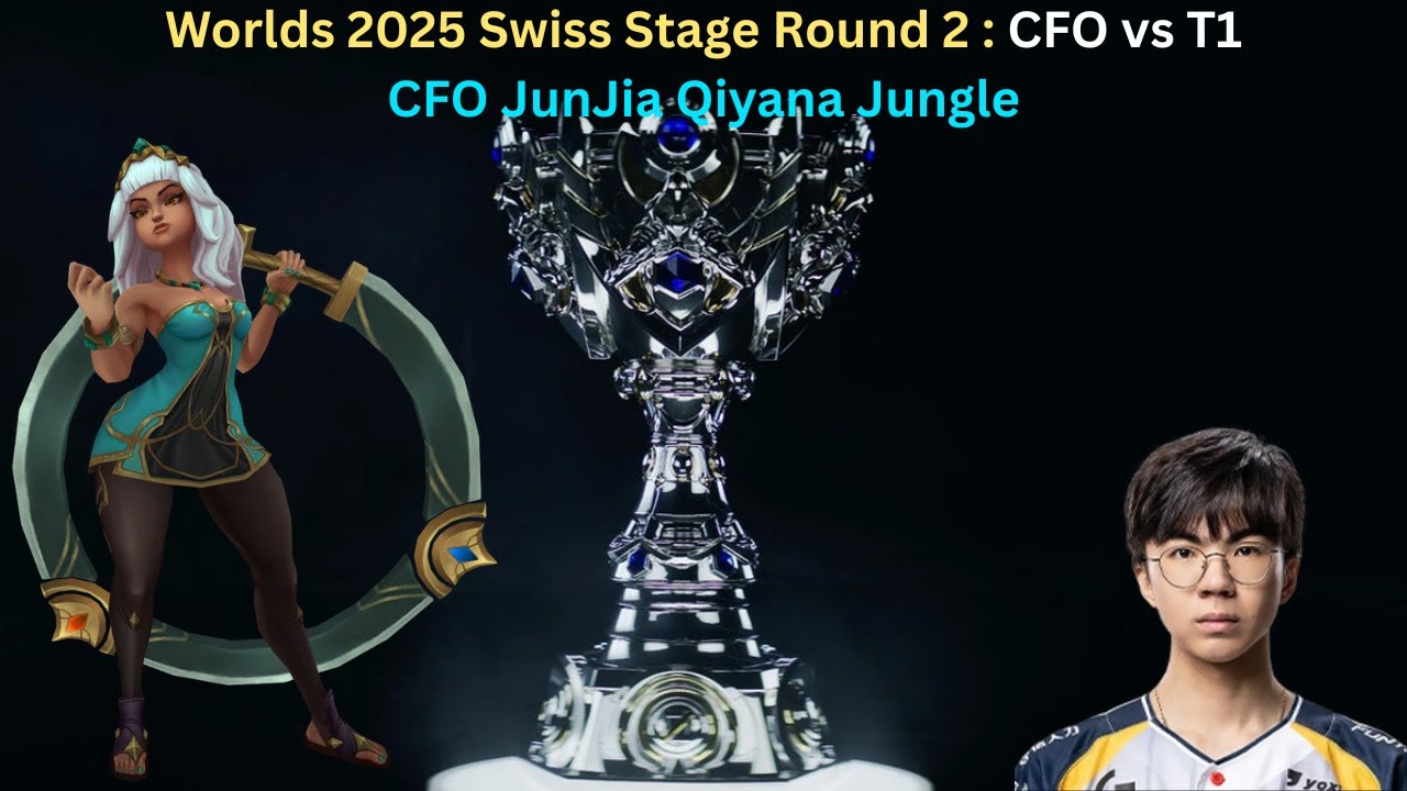 Worlds 2025 Swiss Stage Round 2: CFO vs T1 (CFO JunJia Qiyana POV)