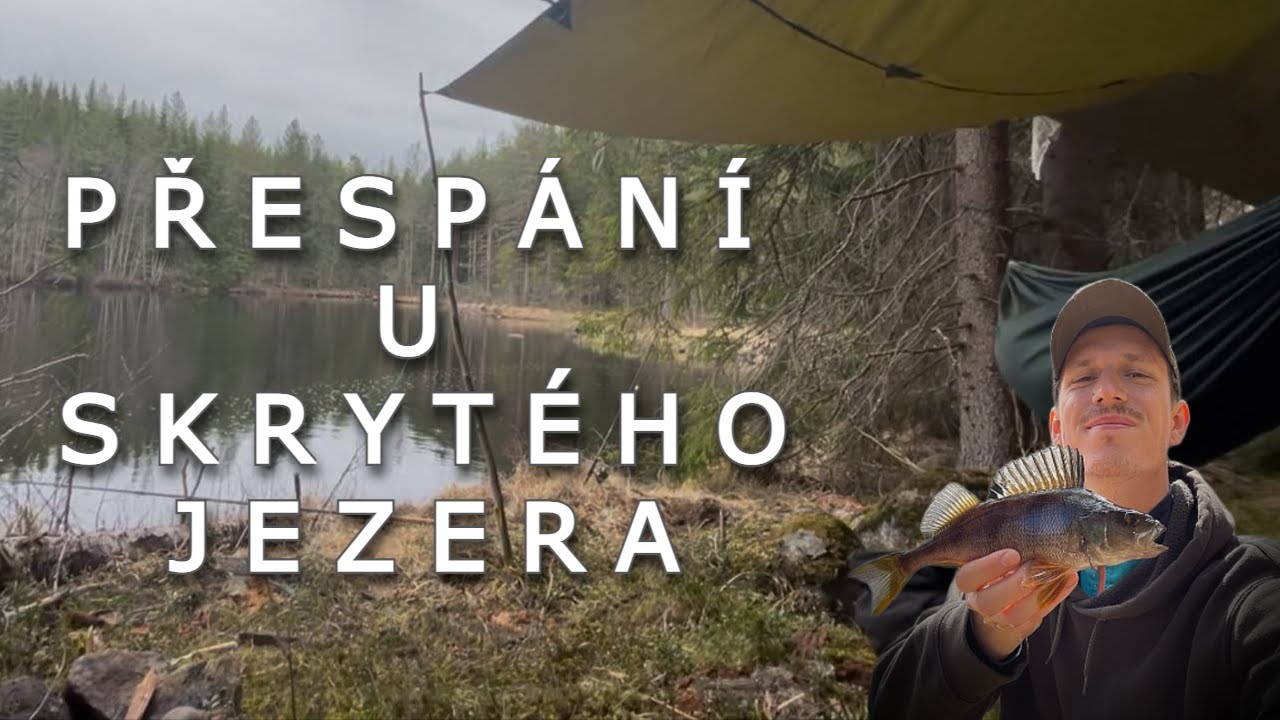 JARNÍ DRAVCI Z HORSKÉHO JEZERA. Štika na ohni a kemping v nedotčené přírodě.