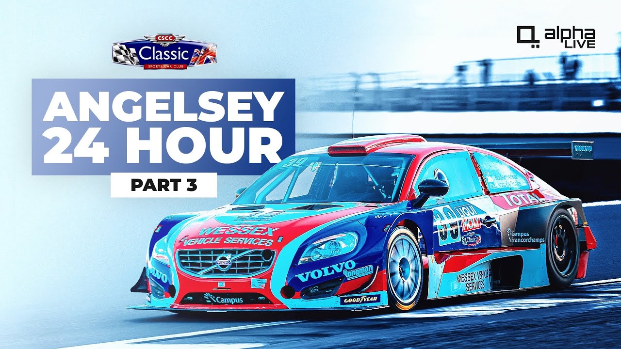 CSCC 24 Hours | Anglesey | Part 3