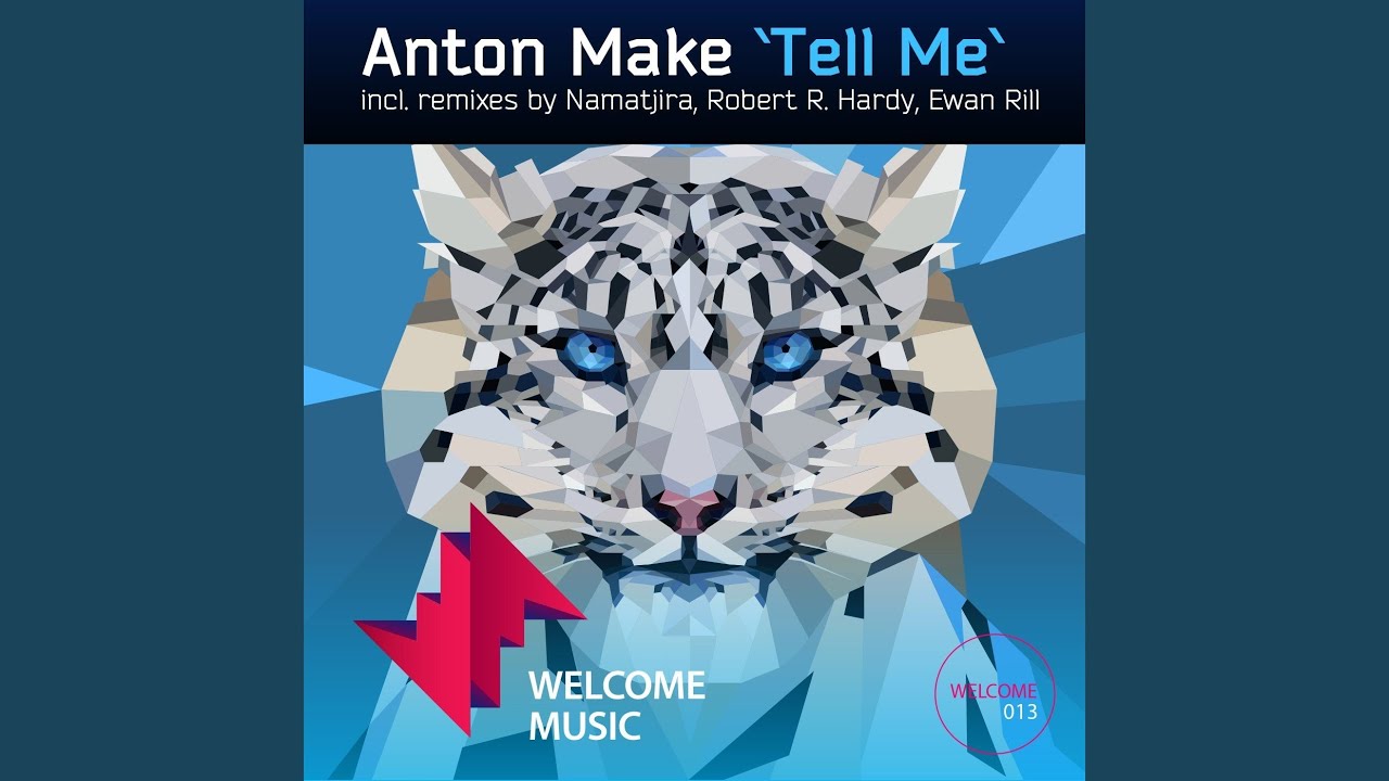 Tell Me (Ewan Rill Remix)