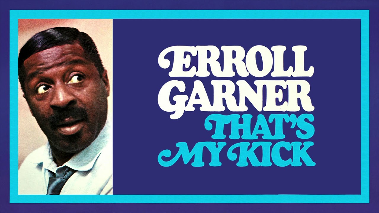 Erroll Garner - 