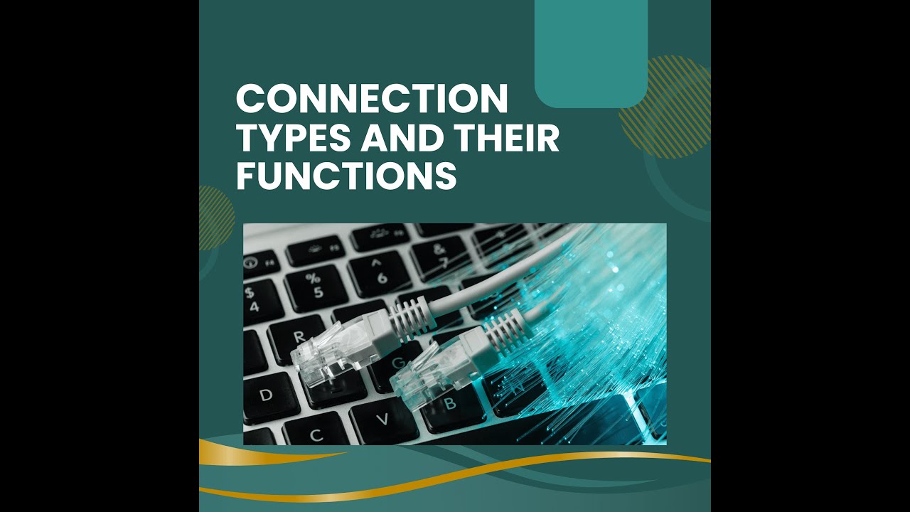 Connection Types & Their Functions: The Cyber Roadmap Explained