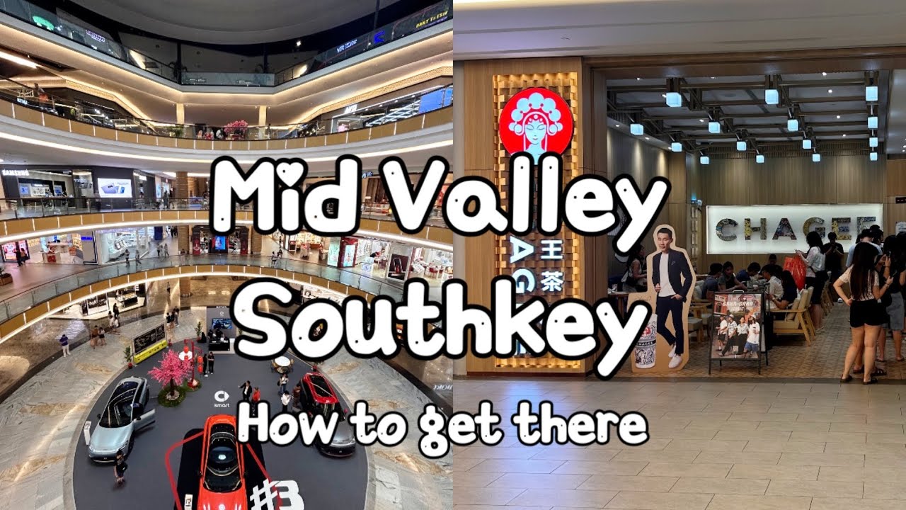 How to get to Mid Valley Southkey JB from Singapore + Walkabout Toyrus & the mall