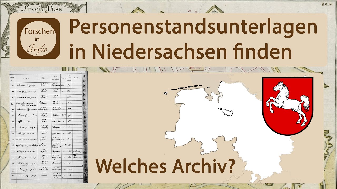 Personenstandsunterlagen in Niedersachsen finden- In welchem Archiv lagern Personenstandsunterlagen?