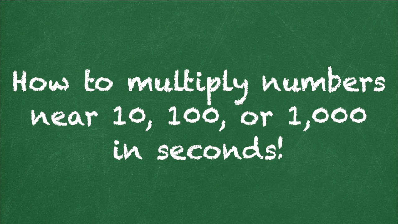 Math Trick 1 - How to multiply numbers near 10, 100, or 1000 mentally in seconds #mentalmath #maths