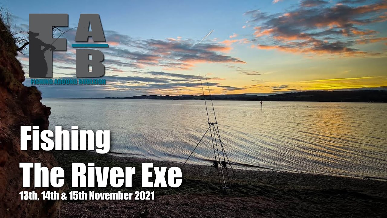 Fishing The River Exe - 13th, 14th & 15th November 2021