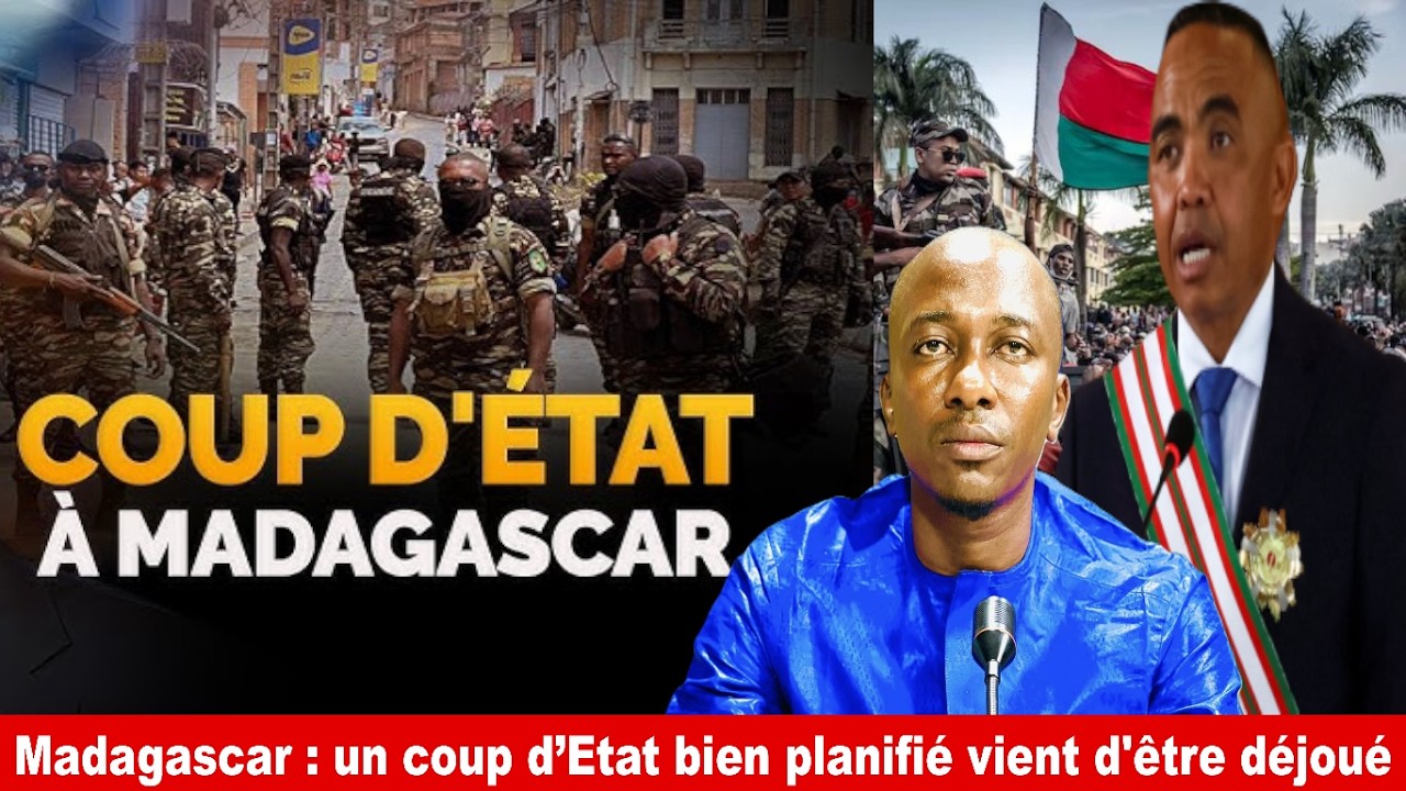 Madagascar : un coup d&rsquo;Etat bien planifi&eacute; vient d'&ecirc;tre d&eacute;jou&eacute;