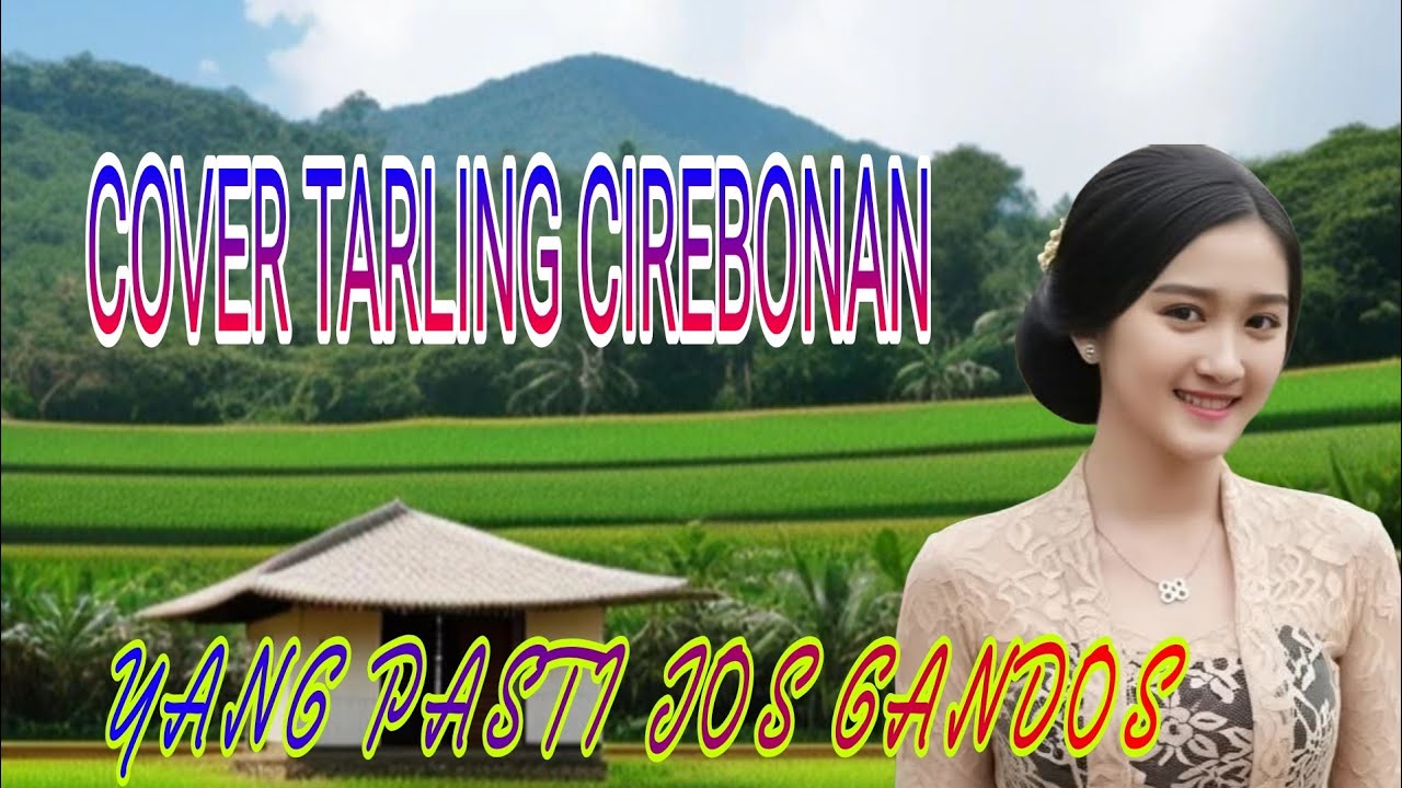 COVER TARLING CIREBONAN YANG ASIK LAGUNYA 