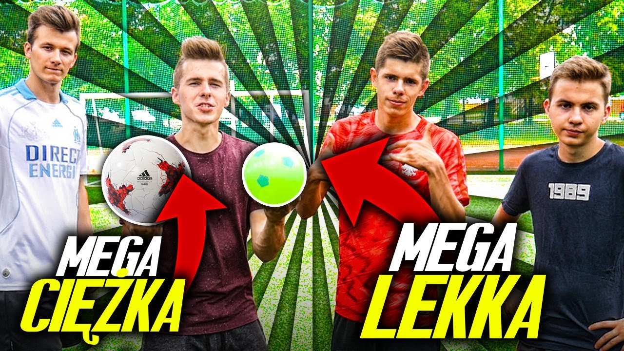 NAJCIĘŻSZA PIŁKA VS NAJLŻEJSZA PIŁKA! Adryan & Zwykły Kibic & Davczo & Qesek