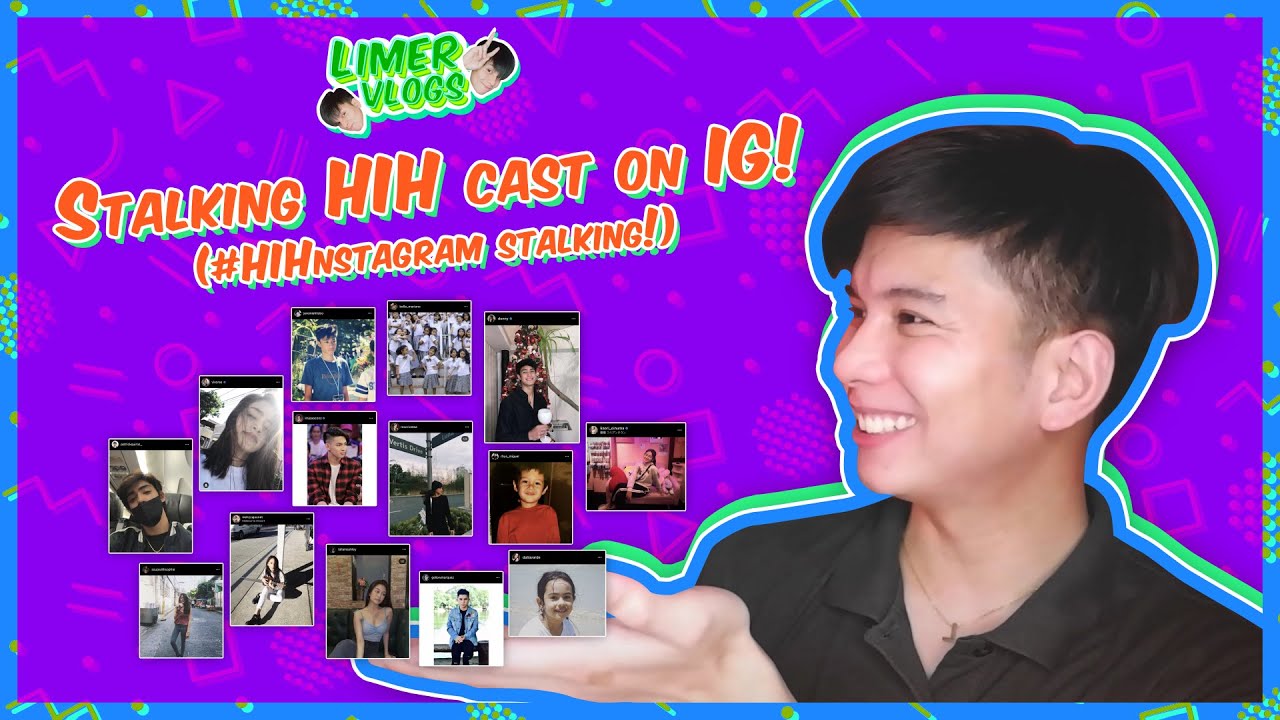 📱 Stalking HIH cast on Instagram 🧐 🟢 Limer Vlogs 🟢