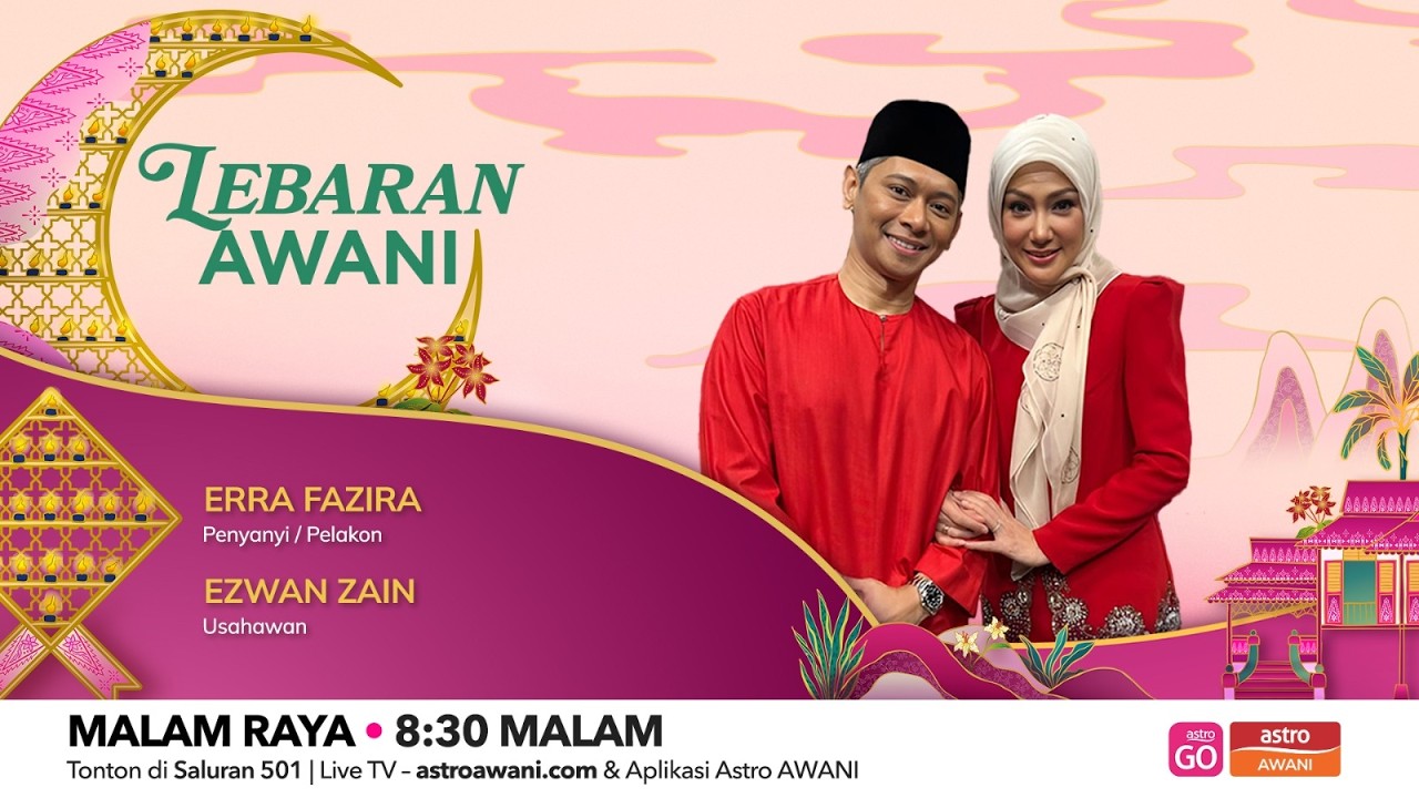 [LANGSUNG] #LebaranAWANI: Syukur, sederhana & bahagia bersama | 20 Mac 2026