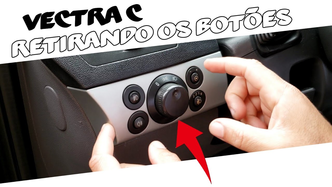COMO RETIRAR A CHAVE DE FAROL DO VECTRA 2006 A 2011/Stage car