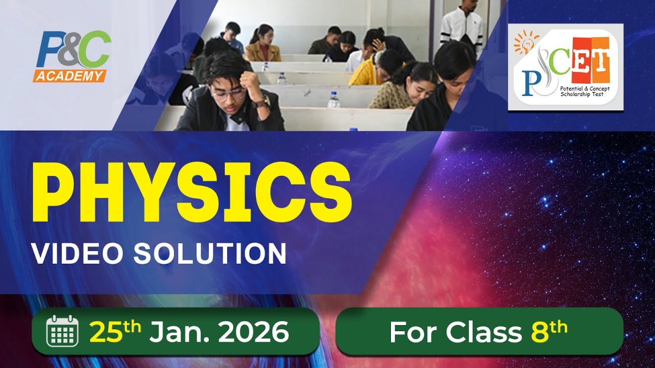 PCET_Physics_Class VIII_25th January 2026
