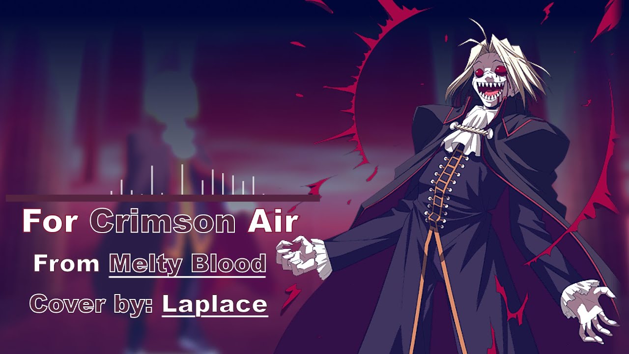 [Cover] For Crimson Air - Night of Wallachia (Melty Blood)