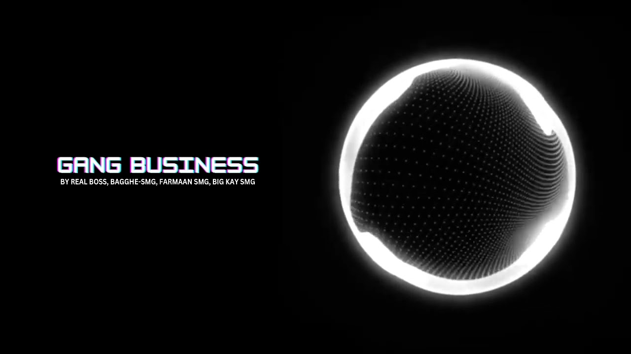 GANG BUSINESS 8D AUDIO [WHEN WE RIDE EP] - REAL BOSS x FARMAAN SMG x BAGGH-E SMG x BIG KAY SMG