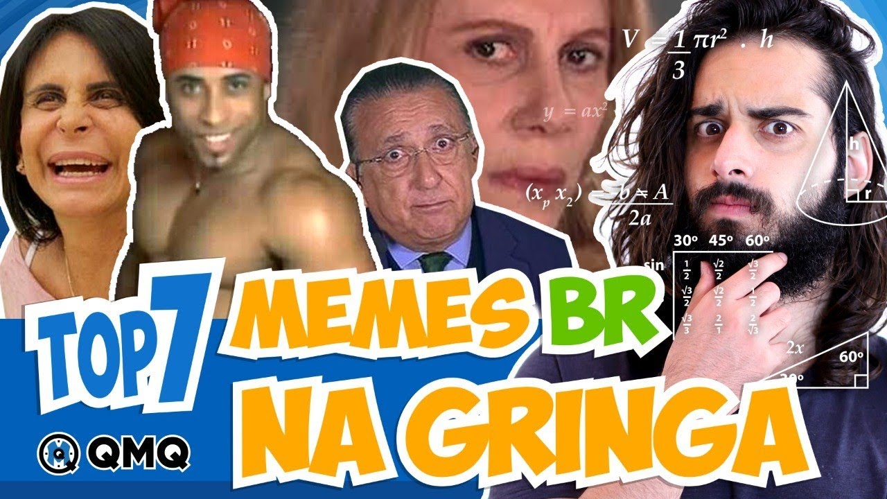 MEMES BR que Bombaram na GRINGA | Top 7 | QMQ S03E96