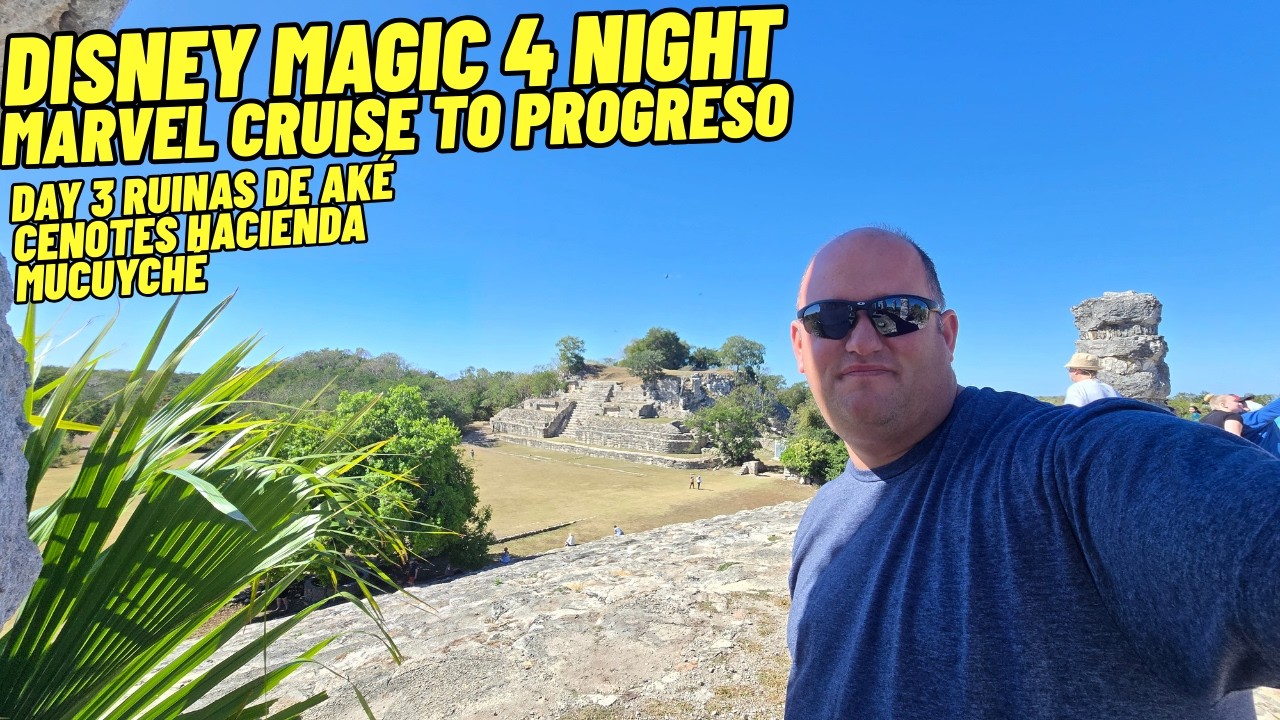 Disney Magic cruise from Galveston TX to Progresso Ruinas de Aké, Cenotes Hacienda Mucuyché 2/4/2026